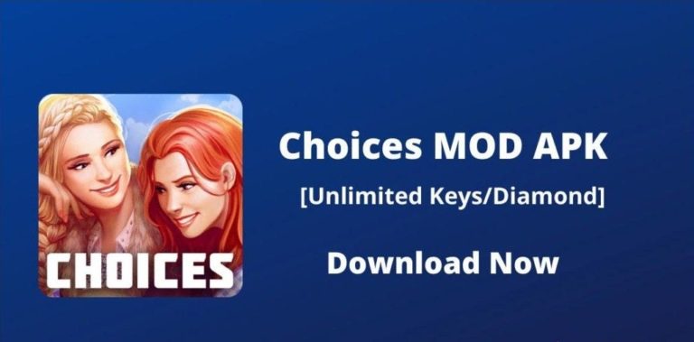 Choices MOD APK (Unlimited Keys & Diamonds) Download 2022
