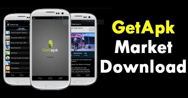 Download GetApk Market APK the Latset Version 2021