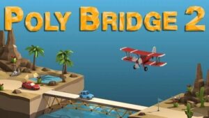 Poly Bridge 2 MOD APK v1.46 (Unlimited Money, Full Paid, Unlocked)