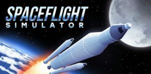 Spaceflight Simulator MOD APK 2022 (Unlocked All, Unlimited Fuel)